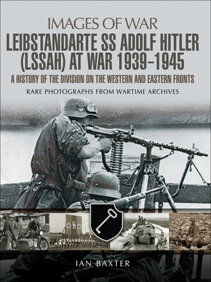 cover image of Leibstandarte SS Adolf Hitler (LSSAH) at War, 1939–1945
